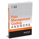 2022 Pain Management Coding Answers